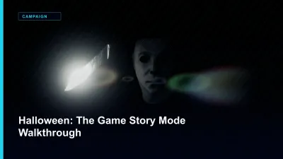 Halloween: The Game Story Mode Walkthrough
