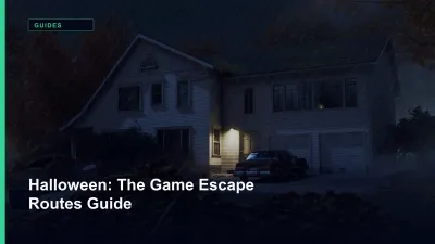 Halloween: The Game Escape Routes Guide