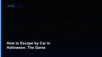 How to Escape by Car in Halloween: The Game