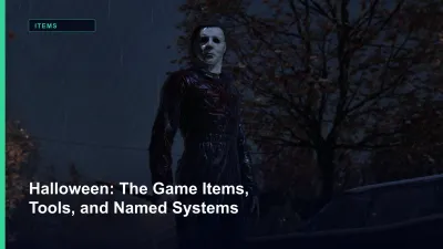 Halloween: The Game Items, Tools, and Named Systems