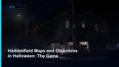 Haddonfield Maps and Objectives in Halloween: The Game