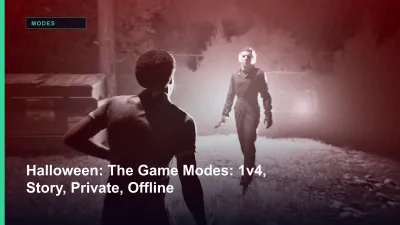 Halloween: The Game Modes: 1v4, Story, Private, Offline